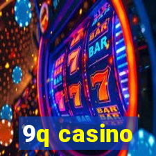 9q casino
